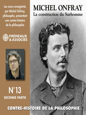 cover image of Contre-histoire de la Philosophie (Volume 13.2)--La construction du Surhomme